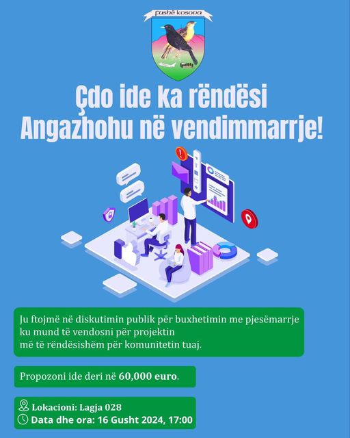Ftojmë banorët e Lagjes 028 të na bashkohen në procesin e buxhetimit me pjesëmarrje